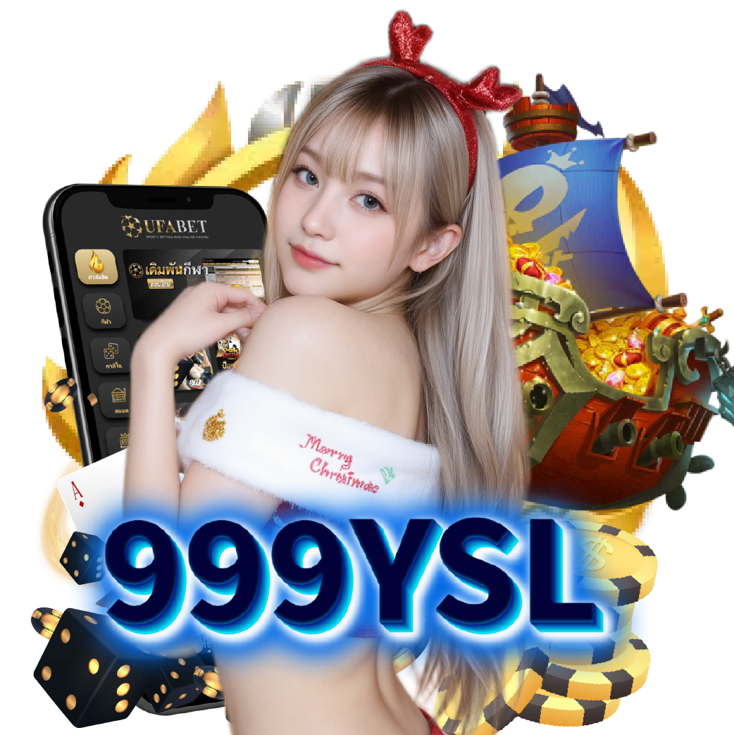 999ysl สล็อตค่ายใหญ่